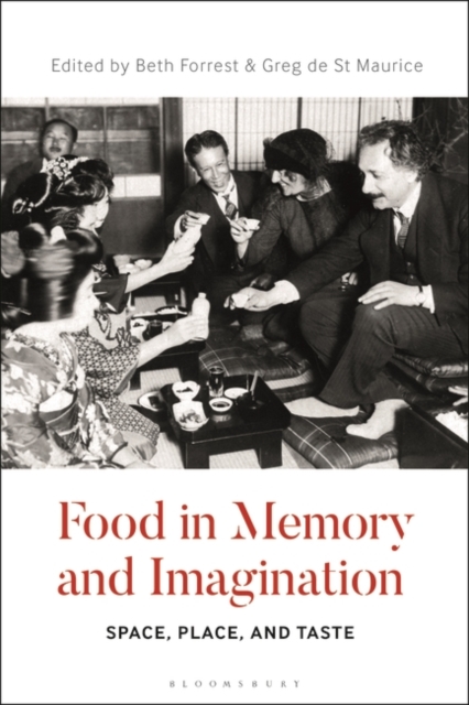 Food in Memory and Imagination : Space, Place and, Taste, Paperback / softback Book