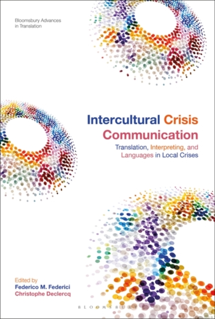 Intercultural Crisis Communication : Translation, Interpreting and Languages in Local Crises, EPUB eBook