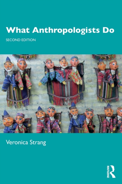 What Anthropologists Do, Paperback / softback Book