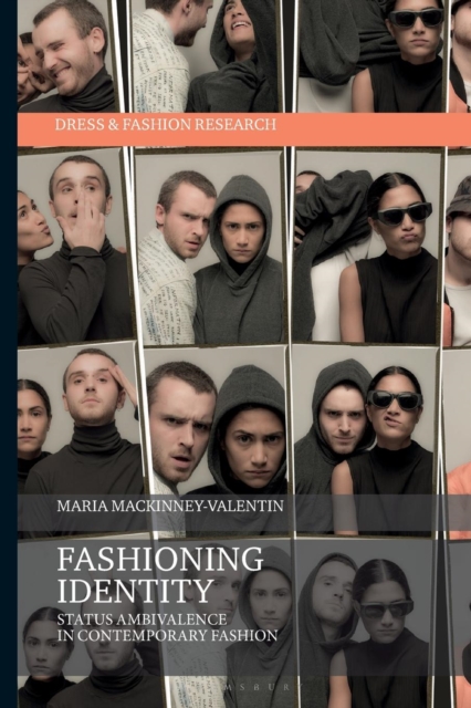 Fashioning Identity : Status Ambivalence in Contemporary Fashion, Paperback / softback Book