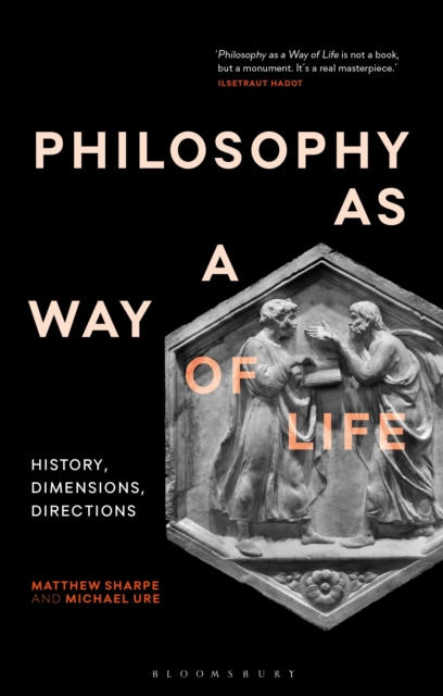 Philosophy as a Way of Life : History, Dimensions, Directions, Paperback / softback Book