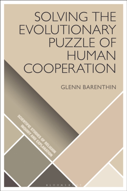 Solving the Evolutionary Puzzle of Human Cooperation, Hardback Book