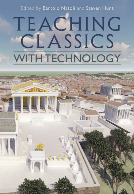 Teaching Classics with Technology, Paperback / softback Book
