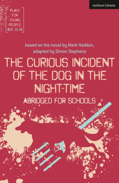 The Curious Incident of the Dog in the Night-Time: Abridged for Schools, Paperback / softback Book