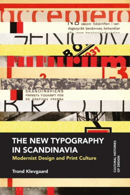 The New Typography in Scandinavia : Modernist Design and Print Culture, PDF eBook