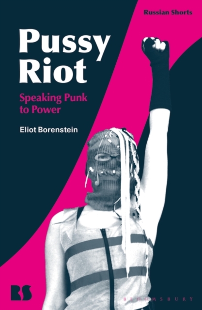 Pussy Riot : Speaking Punk to Power, EPUB eBook