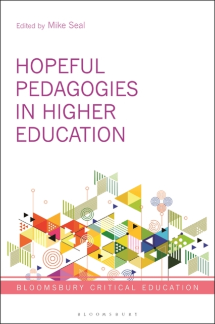 Hopeful Pedagogies in Higher Education, Hardback Book