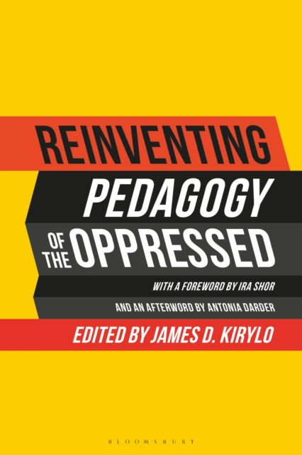 Reinventing Pedagogy of the Oppressed : Contemporary Critical Perspectives, Paperback / softback Book