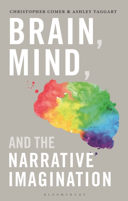 Brain, Mind, and the Narrative Imagination, Paperback / softback Book