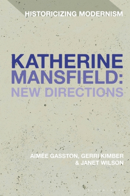 Katherine Mansfield: New Directions, PDF eBook