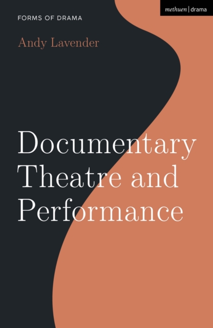 Documentary Theatre and Performance, Hardback Book