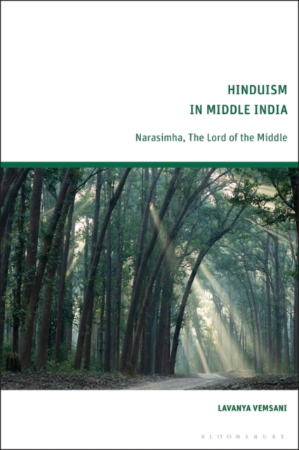 Hinduism in Middle India : Narasimha, The Lord of the Middle, EPUB eBook