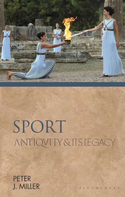 Sport : Antiquity and Its Legacy, Hardback Book