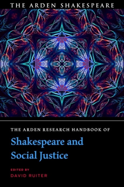 The Arden Research Handbook of Shakespeare and Social Justice, PDF eBook
