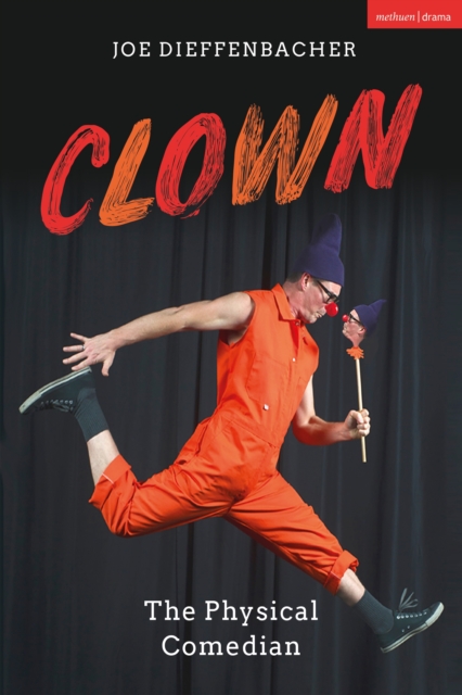 Clown : The Physical Comedian, EPUB eBook