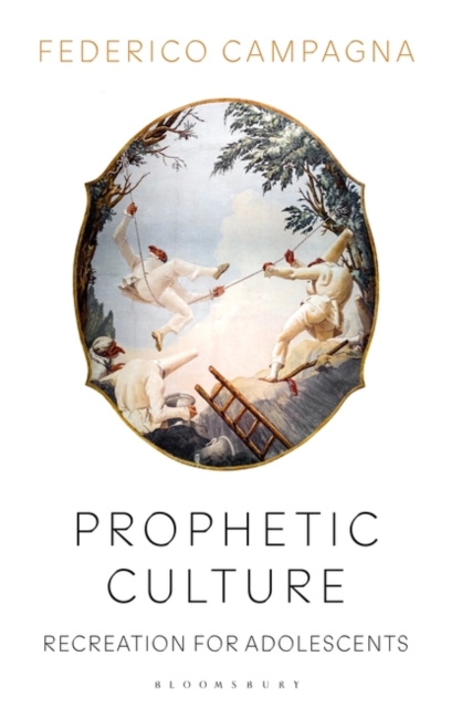Prophetic Culture : Recreation for Adolescents, PDF eBook