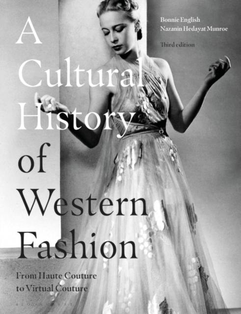 A Cultural History of Western Fashion : From Haute Couture to Virtual Couture, PDF eBook