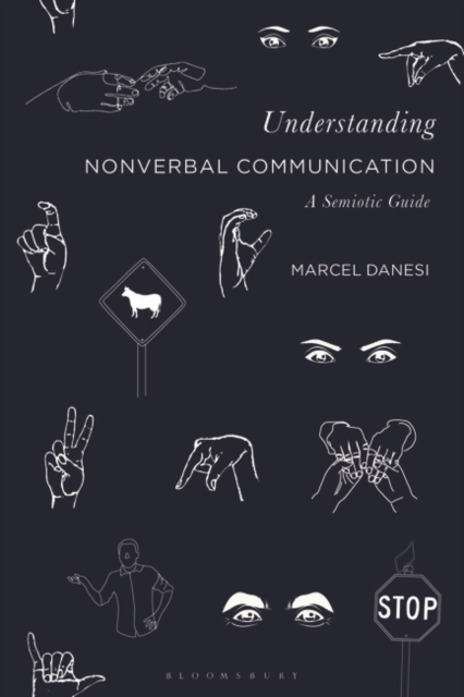 Understanding Nonverbal Communication : A Semiotic Guide, PDF eBook