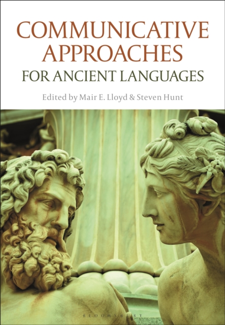 Communicative Approaches for Ancient Languages, Paperback / softback Book