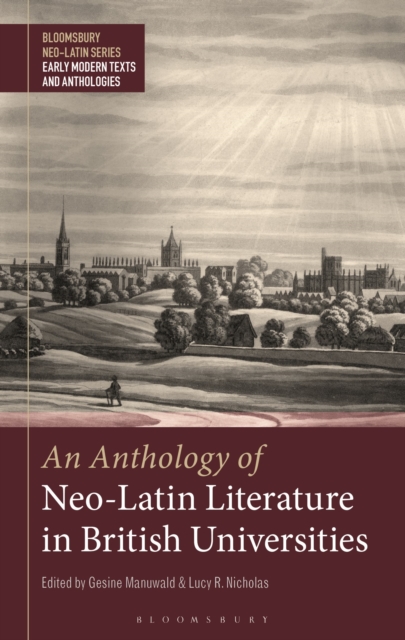 An Anthology of Neo-Latin Literature in British Universities, Hardback Book
