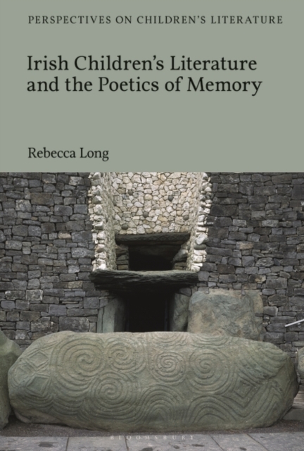 Irish Children’s Literature and the Poetics of Memory, PDF eBook