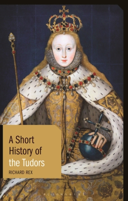 A Short History of the Tudors, Hardback Book