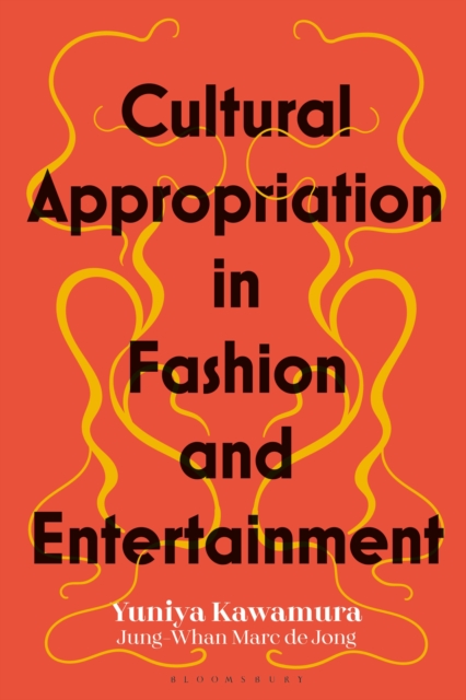 Cultural Appropriation in Fashion and Entertainment, Paperback / softback Book