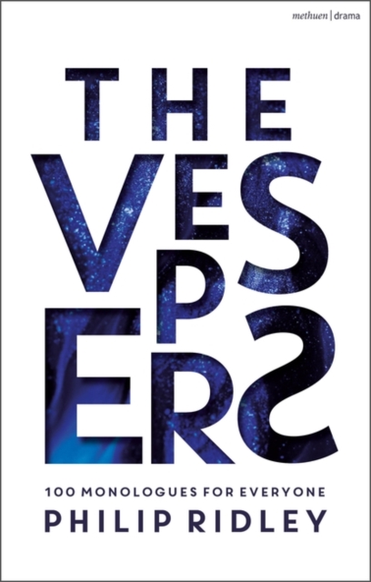 The Vespers : 100 Monologues for Everyone, EPUB eBook