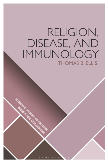 Religion, Disease, and Immunology, Hardback Book