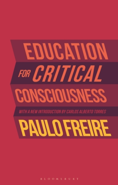 Education for Critical Consciousness, Paperback / softback Book