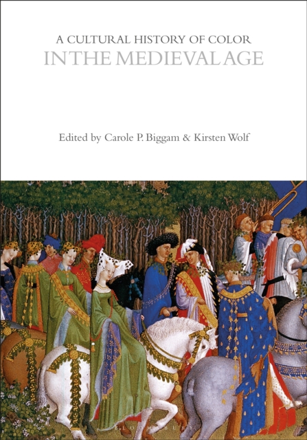 A Cultural History of Color in the Medieval Age, EPUB eBook