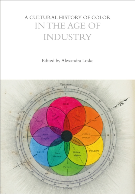 A Cultural History of Color in the Age of Industry, EPUB eBook