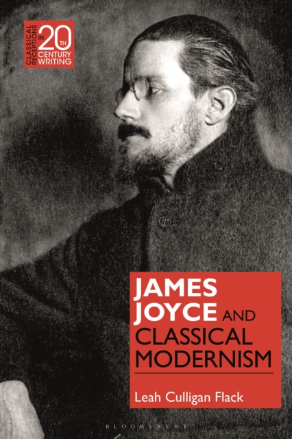 James Joyce and Classical Modernism, Paperback / softback Book