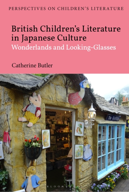 British Children's Literature in Japanese Culture : Wonderlands and Looking-Glasses, EPUB eBook