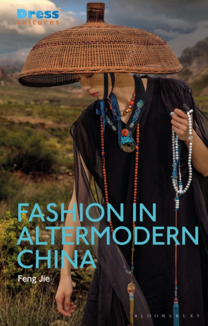 Fashion in Altermodern China, PDF eBook