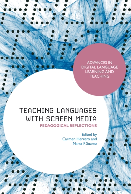 Teaching Languages with Screen Media : Pedagogical Reflections, Hardback Book
