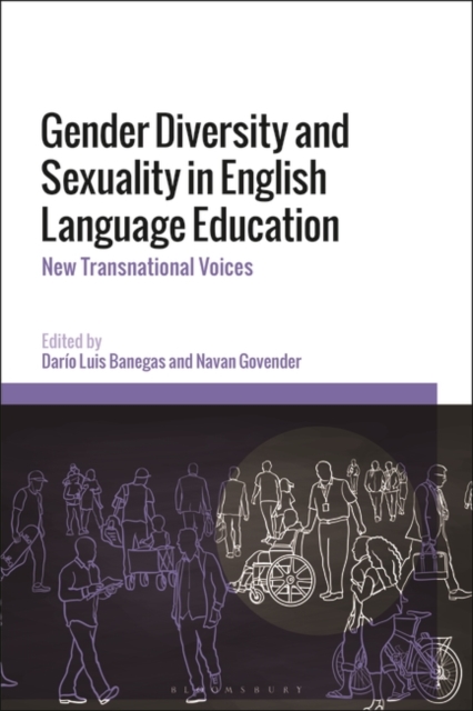 Gender Diversity and Sexuality in English Language Education : New Transnational Voices, Paperback / softback Book