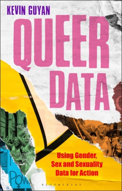 Queer Data : Using Gender, Sex and Sexuality Data for Action, EPUB eBook
