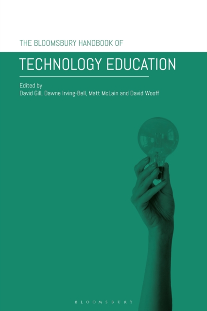 The Bloomsbury Handbook of Technology Education, Hardback Book