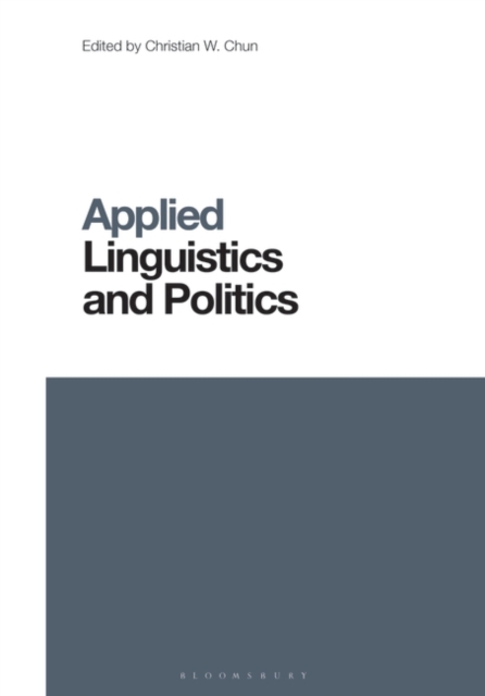 Applied Linguistics and Politics, Paperback / softback Book