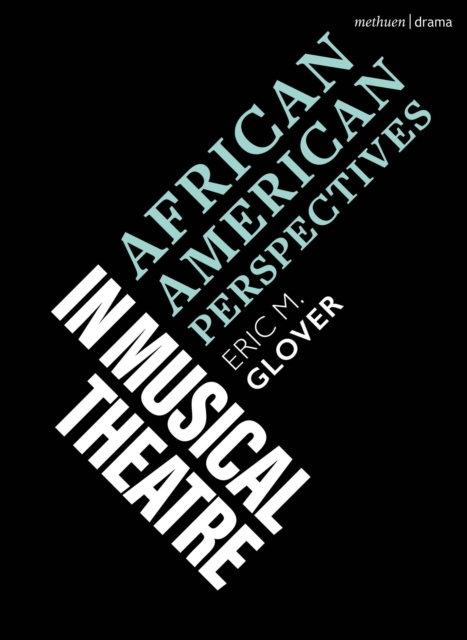 African American Perspectives in Musical Theatre, PDF eBook