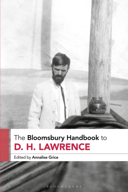 The Bloomsbury Handbook to D. H. Lawrence, PDF eBook