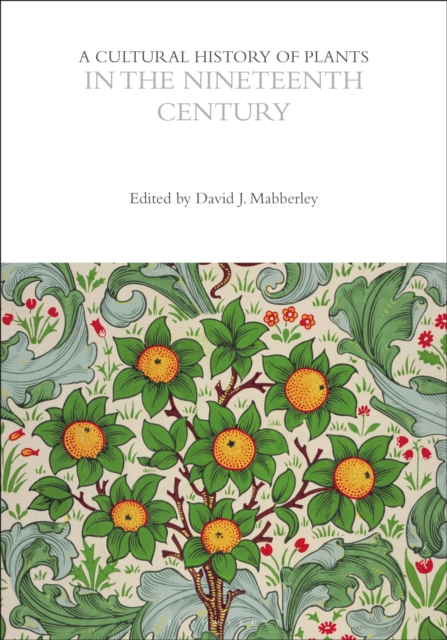 A Cultural History of Plants in the Nineteenth Century, PDF eBook