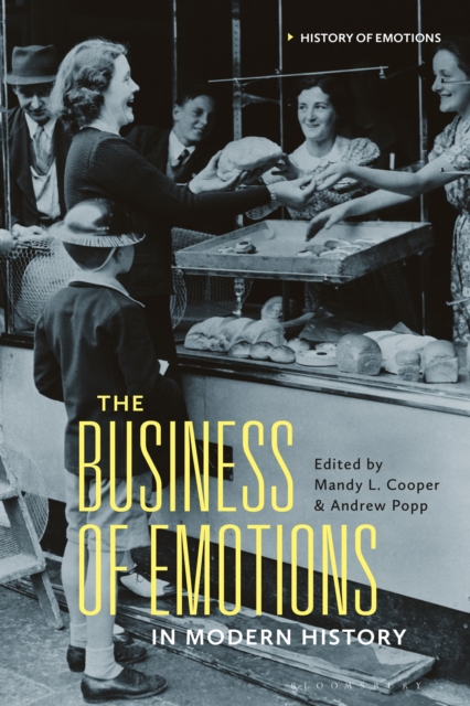 The Business of Emotions in Modern History, Paperback / softback Book