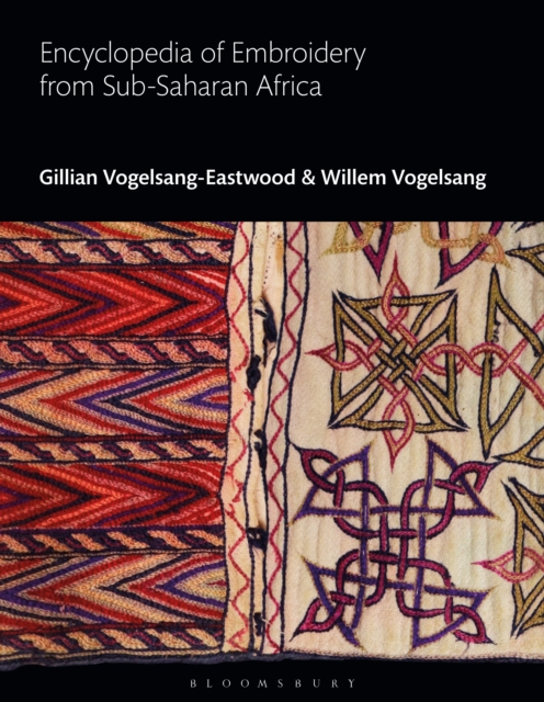 Encyclopedia of Embroidery from Sub-Saharan Africa, Hardback Book