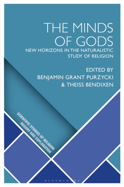 The Minds of Gods : New Horizons in the Naturalistic Study of Religion, Hardback Book