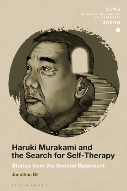 Haruki Murakami and the Search for Self-Therapy : Stories from the Second Basement, Paperback / softback Book