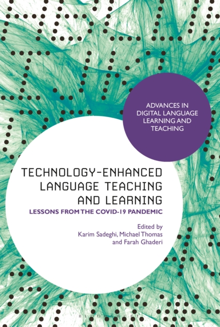 Technology-Enhanced Language Teaching and Learning : Lessons from the Covid-19 Pandemic, Hardback Book