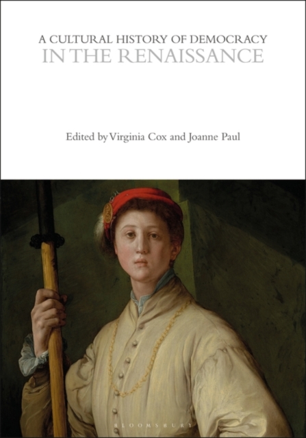 A Cultural History of Democracy in the Renaissance, EPUB eBook