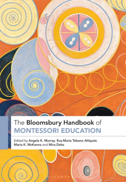The Bloomsbury Handbook of Montessori Education, Hardback Book